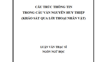 Cấu trúc thông tin trong câu văn Nguyễn Huy Thiệp
