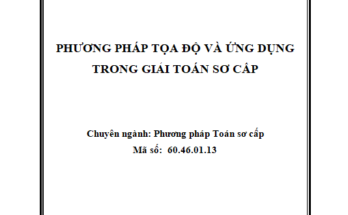 Phương pháp tọa độ và ứng dụng trong giải toán sơ cấp