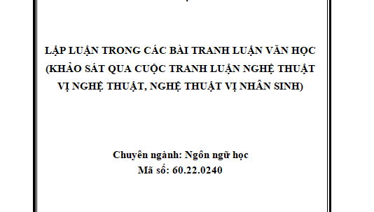 Lập luận trong các bài tranh luận văn học(khảo sát qua cuộc tranh luận nghệ thuật vị nghệ thuật hay nghệ thuật vị nhân sinh)