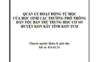 Quản lí hoạt động tự học của học sinh các trường PTDTBT THCS huyện Kon Rẫy