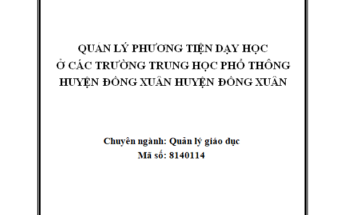 Quản lý phương tiện dạy học ở các trường THPT huyện Đồng Xuân