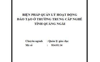 Biện pháp quản lý hoạt động đào tạo ở trường Trung cấp nghề tỉnh Quảng Ngãi