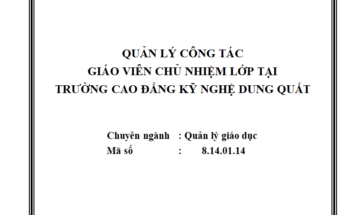 Quản lý công tác giáo viên chủ nhiệm lớp tại Trường Cao đẳng Kỹ nghệ Dung Quất