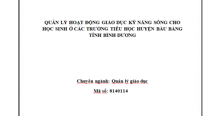 Quản lý hoạt động giáo dục kỹ năng sống cho học sinh ở các trường tiểu học huyện Bàu Bàng tỉnh Bình Dương