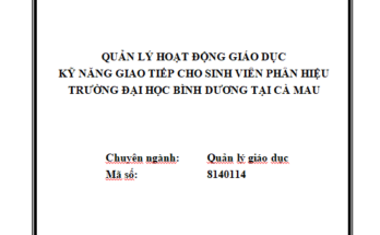 Quản lý hoạt động giáo dục kỹ năng giao tiếp cho sinh viên Phân hiệu Trường Đại học Bình Dương tại Cà Mau
