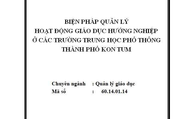 Biện pháp quản lý hoạt động giáo dục hướng nghiệp ở các trường THPT TP Kon Tum