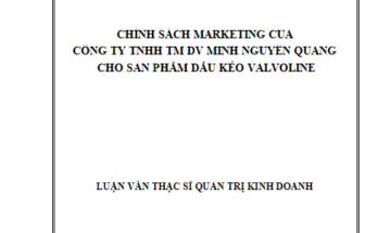 Chính sách marketing của Công ty TNHH TM-DV Minh Nguyên Quang cho sản phẩm dầu kéo Valvoline