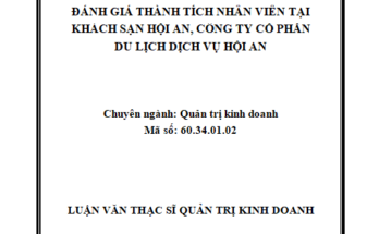 Đánh giá thành tích nhân viên tại Khách sạn Hội An – Công ty CP Du lịch dịch vụ Hội An