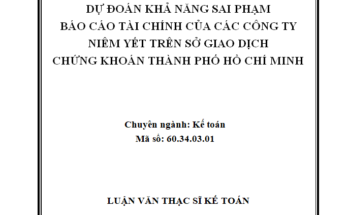 Dự đoán sai phạm BCTC của các công ty niêm yết trên Sở giao dịch chứng khoán thành phố Hồ Chí Minh