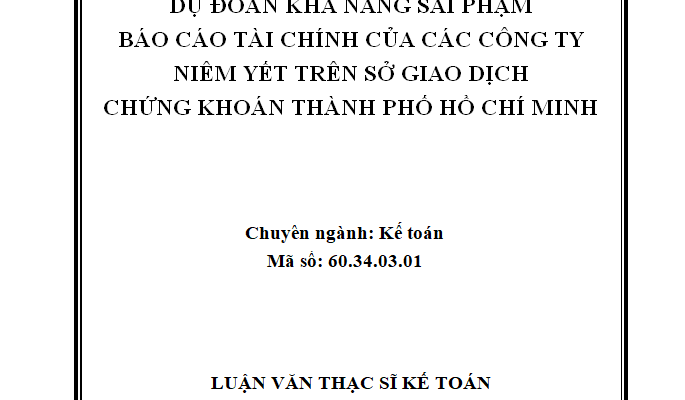 Dự đoán sai phạm BCTC của các công ty niêm yết trên Sở giao dịch chứng khoán thành phố Hồ Chí Minh
