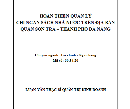 Hoàn thiện quản lý chi ngân sách nhà nước trên địa bàn quận Sơn Trà – thành phố Đà Nẵng