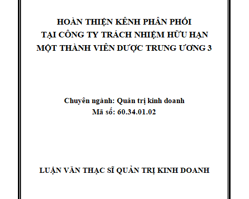 Hoàn thiện kênh phân phối tại Công ty trách nhiệm hữu hạn một thành viên Dược Trung Ương 3