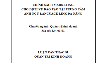 Chính sách Marketing cho dịch vụ đào tạo tại Trung tâm Anh ngữ Language Link Đà Nẵng