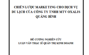 Chiến lược marketing cho dịch vụ du lịch của công ty TNHH MTV Oxalis Quảng Bình
