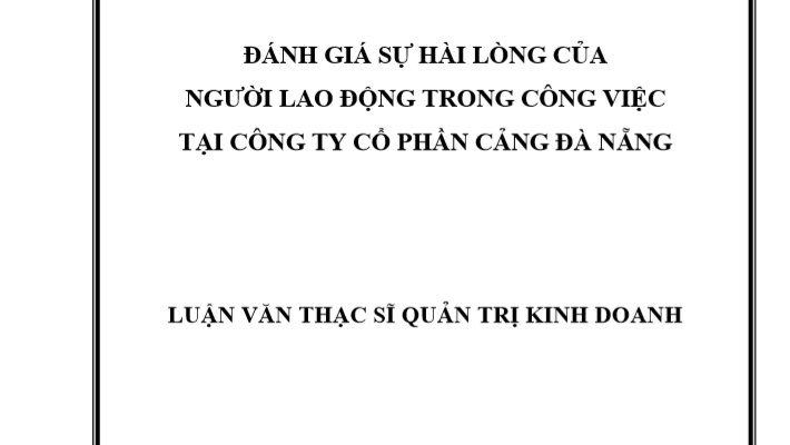 Đánh giá sự hài lòng của người lao động trong công việc tại Công ty cổ phần Cảng Đà Nẵng