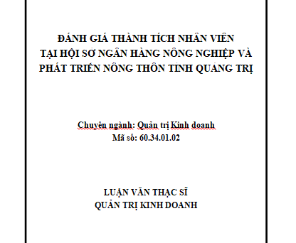 Đánh giá thành tích nhân viên tại Hội sở Ngân hàng Nông nghiệp và phát triển Nông thôn tỉnh Quảng Trị