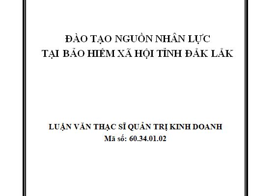 Đào tạo nguồn nhân lực tại Bảo hiểm xã hội tỉnh Đắk Lắk