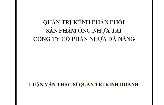 Quản trị kênh phân phối sản phẩm ống nhựa tại Công ty cổ phần Nhựa Đà Nẵng