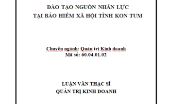 Đào tạo nguồn nhân lực tại Bảo hiểm xã hội tỉnh Kon Tum