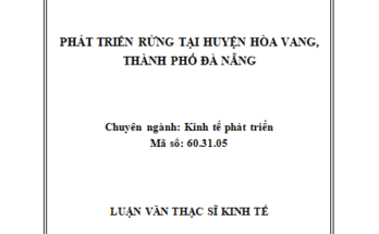 Phát triển rừng tại huyện Hòa Vang thành phố Đà Nẵng