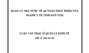 Quản lý nhà nước về an toàn thực phẩm của ngành Y tế tỉnh Kon Tum