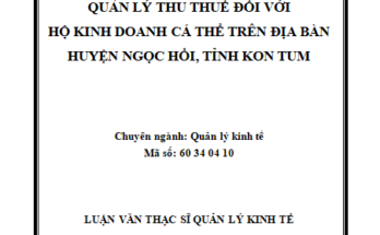 Quản lý thu thuế đối với hộ kinh doanh cá thể trên địa bàn huyện Ngọc Hồi