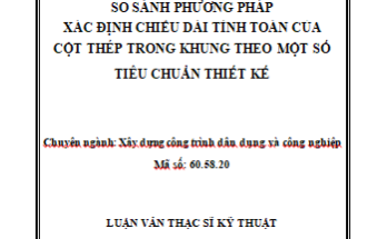 SO SÁNH PHƯƠNG PHÁP XÁC ĐỊNH CHIỀU DÀI TÍNH TOÁN CỦA CỘT THÉP TRONG KHUNG THEO MỘT SỐ TIÊU CHUẨN THIẾT KẾ