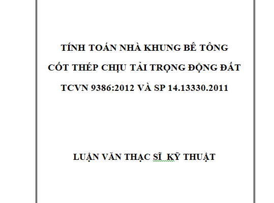 Tính toán nhà khung bê tông cốt thép chịu tải trọng động đất theo TCVN 9386:2012 và SP 14.13330.2011