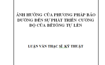 Ảnh hưởng của phương pháp bảo dưỡng đến sự phát triển cường độ của bêtông tự lèn