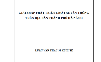 Giải pháp phát triển chợ truyền thống trên địa bàn thành phố Đà Nẵng