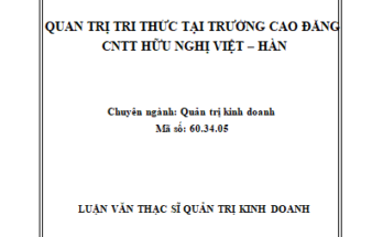 Quản trị tri thức tại trường Cao Đẳng CNTT Hữu nghị Việt – Hàn