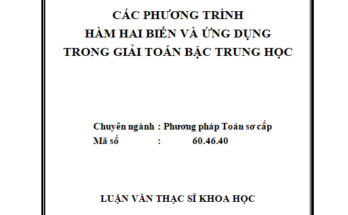 Các phương trình hàm hai biến và ứng dụng trong giải toán bậc trung học