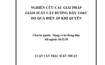Nghiên cứu các giải pháp giảm suất cắt đường dây 110kV do quá điện áp khí quyển