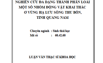 Nghiên cứu đa dạng thành phần loài một số nhóm động vật khai thác ở vùng hạ lưu sông Thu Bồn