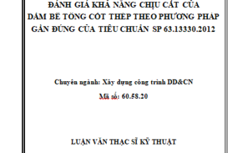 Đánh giá khả năng chịu cắt của dầm bê tông cốt thép theo phương pháp gần đúng của tiêu chuẩn SP 63.13330.2012