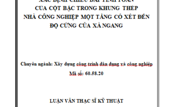 XÁC ĐỊNH CHIỀU DÀI TÍNH TOÁN CỦA CỘT BẬC TRONG KHUNG THÉP NHÀ CÔNG NGHIỆP MỘT TẦNG CÓ XÉT ĐẾN ĐỘ CỨNG CỦA XÀ NGANG