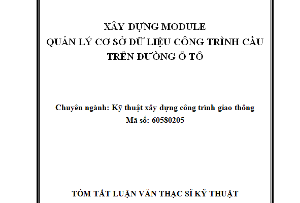 XÂY DỰNG MODULE QUẢN LÝ CƠ SỞ DỮ LIỆU CÔNG TRÌNH CẦU TRÊN ĐƯỜNG Ô TÔ