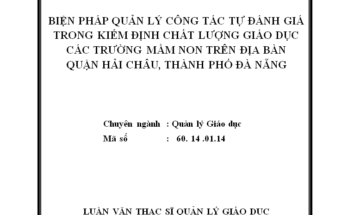 Biện pháp quản lý công tác tự đánh giá trong kiểm định CLGD các trường mầm non