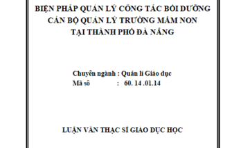 Biện pháp quản lý công tác bồi dưỡng CBQL trường mầm non tại thành phố Đà Nẵng