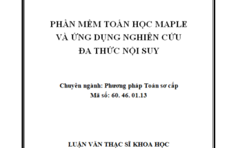 Phần mềm toán học Maple và ứng dụng nghiên cứu đa thức nội suy