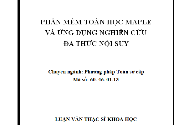 Phần mềm toán học Maple và ứng dụng nghiên cứu đa thức nội suy