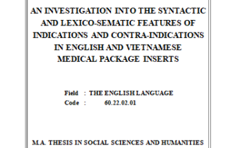 An Investigation into the Syntactic and Lexico-semantic Features of Indications and Contra-indications in English and Vietnamese Medical Package Inserts