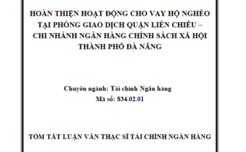 Hoàn thiện hoạt động cho vay hộ nghèo tại Phòng giao dịch Quận Liên Chiểu