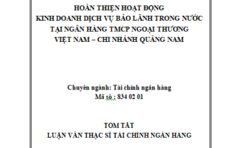 Hoàn thiện hoạt động kinh doanh dịch vụ bảo lãnh trong nước tại Ngân hàng TMCP Ngoại thương Việt Nam