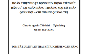 Hoàn thiện hoạt động huy động tiền gửi dân cư tại Ngân hàng thương mại cổ phần Quân đội
