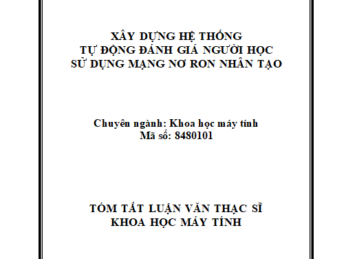 XÂY DỰNG HỆ THỐNG TỰ ĐỘNG ĐÁNH GIÁ NGƯỜI HỌC SỬ DỤNG MẠNG NƠ RON NHÂN TẠO