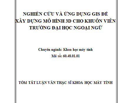 Nghiên cứu và ứng dụng gis để xây dựng mô hình 3d cho khuôn viên trường Đại học Ngoại ngữ
