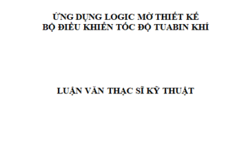 Ứng dụng logic mờ thiết kế bộ điều khiển tốc độ tua bin khí