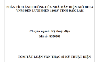 Phân tích ảnh hưởng của nhà máy điện gió BETA VNM đến lưới điện 110kV tỉnh Đắk Lắk