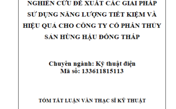 Nghiên cứu đề xuất các giải pháp sử dụng năng lượng tiết kiệm và hiệu quả